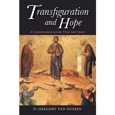 Transfiguration and Hope