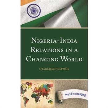 Nigeria-India Relations in a Changing World