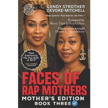 Faces of Rap Mothers - Book Three