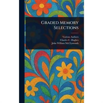 Graded Memory Selections