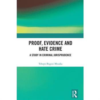 Proof, Evidence and Hate Crime