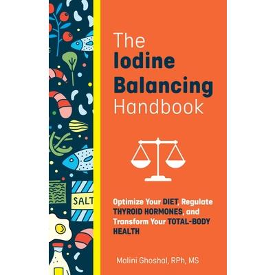 The Iodine Balancing Handbook