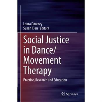 Social Justice in Dance/Movement Therapy