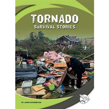 Tornado Survival Stories