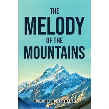 The Melody of the Mountains