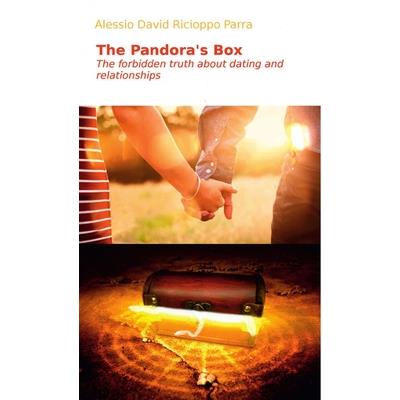 The Pandora’s box. The forbidden truth about dating and relationships.