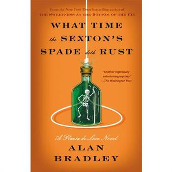 What Time the Sexton's Spade Doth Rust