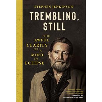 Trembling, Still
