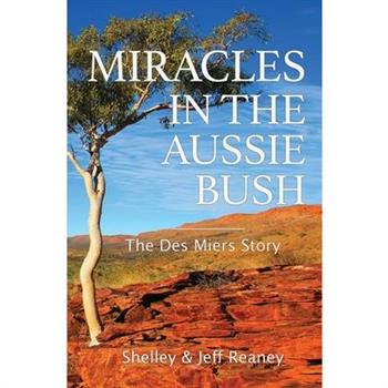 Miracles In The Aussie Bush