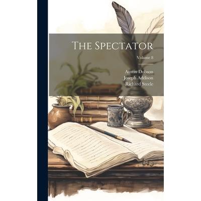 The Spectator; Volume 8