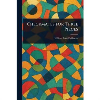 Checkmates for Three Pieces
