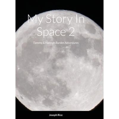 My Story In Space 2