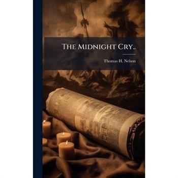 The Midnight Cry..