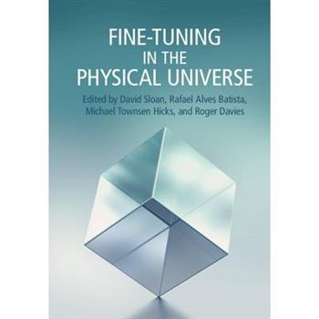 Fine-Tuning in the Physical Universe