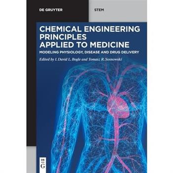 Chemical Engineering Principles Applied to Medicine