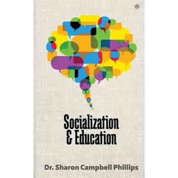 Socialization and Education