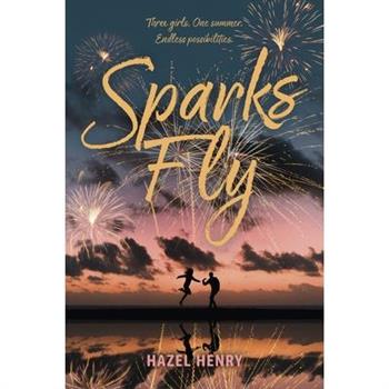 Sparks Fly
