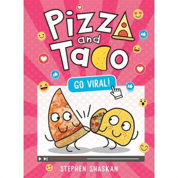 Pizza and Taco: Go Viral!