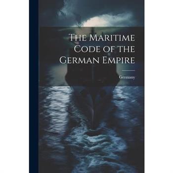 The Maritime Code of the German Empire