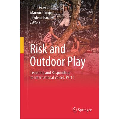 Risk and Outdoor Play Risk and Outdoor Play