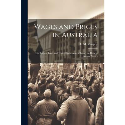 Wages and Prices in Australia