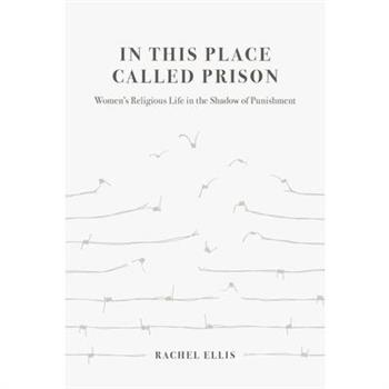 In This Place Called Prison