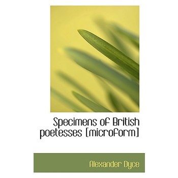 Specimens of British Poetesses [Microform]