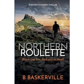 Northern Roulette