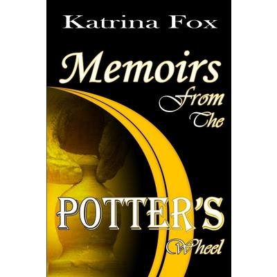 Memoirs From The Potters Wheel
