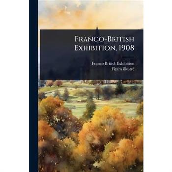 Franco-British Exhibition, 1908