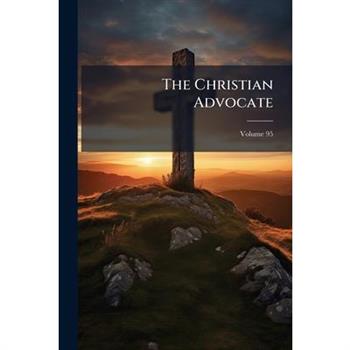 The Christian Advocate
