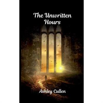 The Unwritten Hours