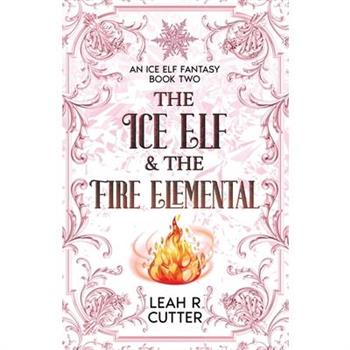 The Ice Elf & The Fire Elemental