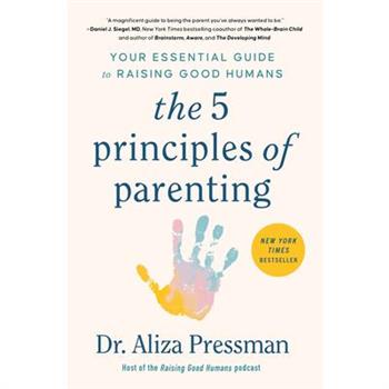 The 5 Principles of Parenting