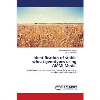Identification of stable wheat genotypes using AMMI Model