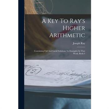 A Key To Ray’s Higher Arithmetic