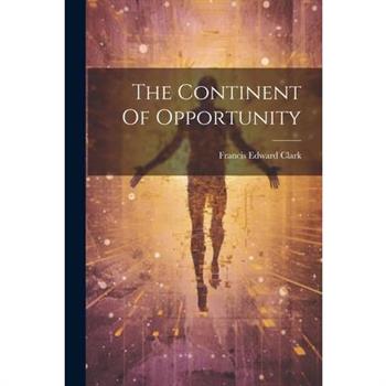 The Continent Of Opportunity