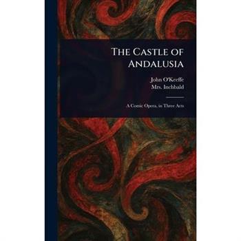 The Castle of Andalusia