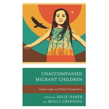 Unaccompanied Migrant Children
