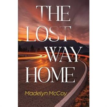 The Lost Way Home