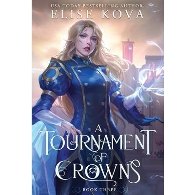 A Tournament of Crowns