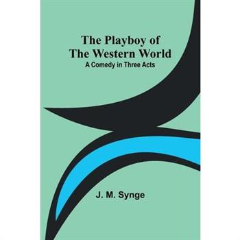 The Playboy of the Western World