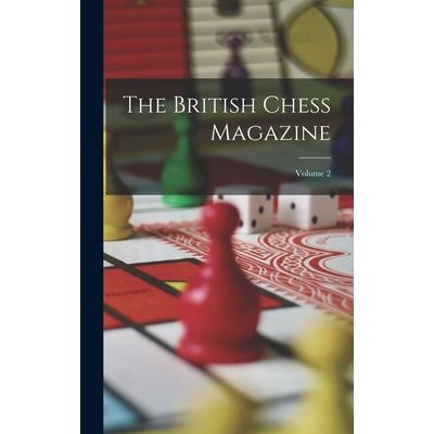 The British Chess Magazine; Volume 2