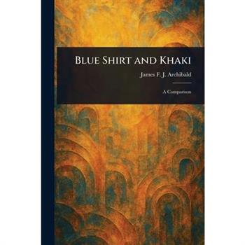 Blue Shirt and Khaki