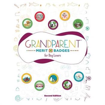 Grandparent Merit Badges (TM) for Dog Lovers