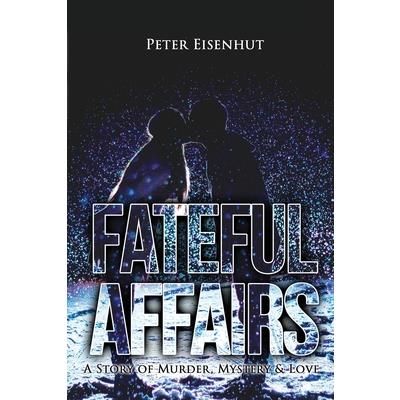 Fateful Affairs