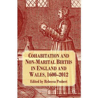 Cohabitation and Non-Marital Births in England and Wales, 1600-2012