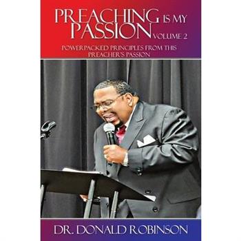 Preaching Is My Passion - Volume 2