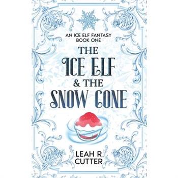 The Ice Elf & The Snow Cone