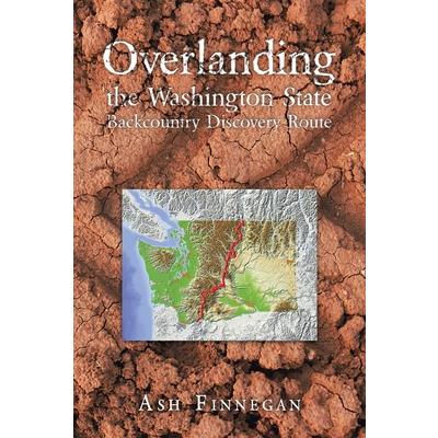 Overlanding the Washington State Backcountry Discovery Route